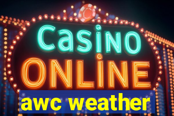 awc weather